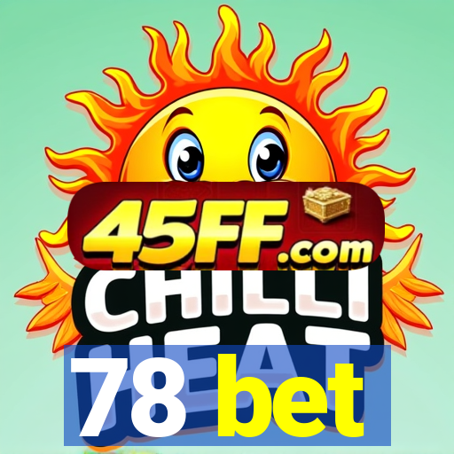 78 bet